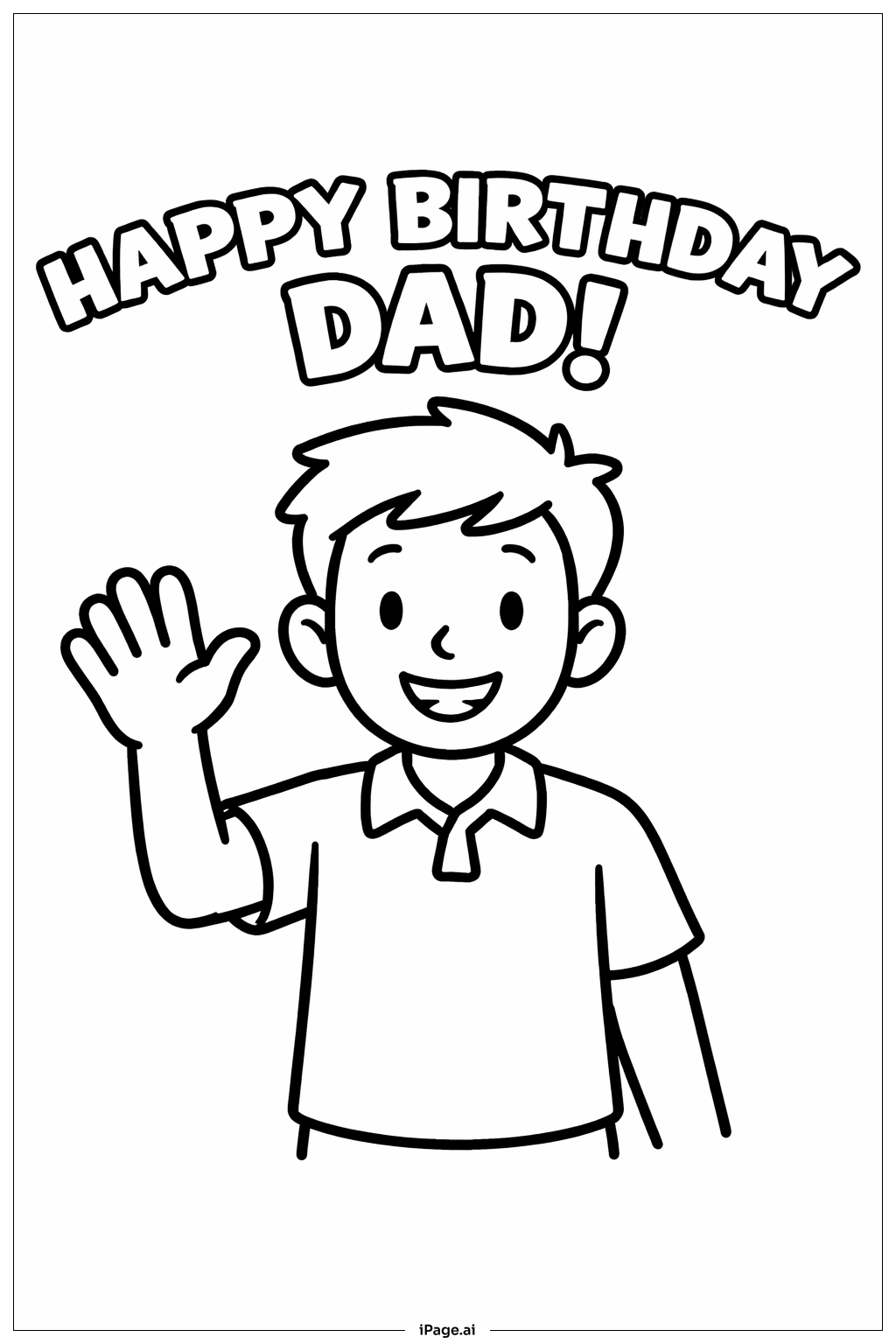  Trang tô màu Chúc Mừng Sinh Nhật Bố Vẫy Tay 